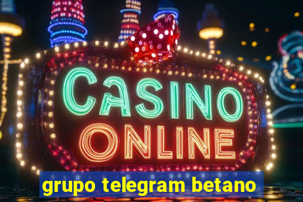 grupo telegram betano